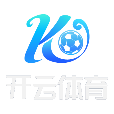 开云·体育（官网）APP下载-KAIYUNSPORTS